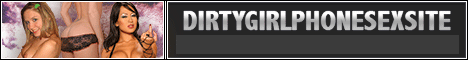 Dirty Girl Phone Sex Site